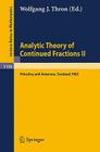 Analytic Theory of Continued Fractions II: Proceedings of a Seminar-Workshop Held in Pitlochry and Aviemore, Scotland June 13 -29, 1985 (Lecture Notes in Mathematics #1199) Cover Image