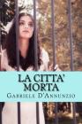 La Citta' Morta Cover Image