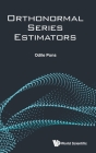 Orthonormal Series Estimators By Odile Pons Cover Image