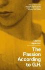 The Passion According to G.H. By Clarice Lispector, Caetano Veloso (Introduction by), Idra Novey (Translated by) Cover Image