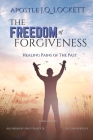 The Freedom of Forgiveness By Apostle J. Q. Lockett Cover Image