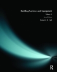 Building Services and Equipment: Volume 2 By Frederick Hall Cover Image