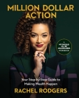 Million Dollar Action: Your Step-By-Step Guide to Making Wealth Happen Cover Image