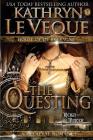 The Questing By Kathryn Le Veque Cover Image