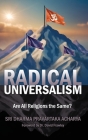 Radical Universalism: Are All Religions the Same? Cover Image