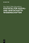 Statistik für Sozial- und Wirtschaftswissenschaften Cover Image