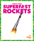 Superfast Rockets (Speed Zone) Cover Image