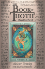 The Book of Thoth: (Egyptian Tarot) By Aleister Crowley , Freida Harris (Illustrator) Cover Image