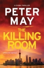 The Killing Room (China Thrillers) By Peter May Cover Image