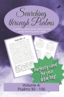 Searching Through Psalms: Psalms 90-106 Cover Image