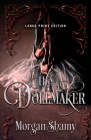 The Dollmaker (Large Print Edition) By Morgan Shamy Cover Image