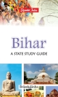 Bihar: A State Study Guide By Brijesh Sinha Cover Image