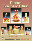 Fenton Burmese Glass (Schiffer Book for Collectors) By Debbie And Randy Coe Cover Image