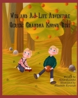 Wes and AJ- Life Adventure Series: Grandma Knows Best: Grandma Knows Best Cover Image