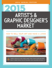 Artist's & Graphic Designer's Market: How to Sell Your Art and Make a Living Cover Image