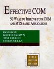 Effective Com: 50 Ways to Improve Your Com and MTS-Based Applications (Addison-Wesley Object Technology) Cover Image