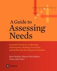 A Guide to Assessing Needs (World Bank Training) By Ryan Watkins, Maurya West Meiers, Yusra Visser Cover Image