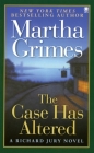 The Case Has Altered: A Richard Jury Novel (Richard Jury Mystery #14) Cover Image