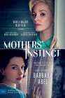 Mothers' Instinct [Movie Tie-in]: A Novel of Suspense Cover Image