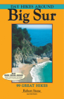 Day Hikes Around Big Sur: 99 Great Hikes Cover Image