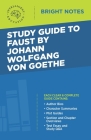 Study Guide to Faust by Johann Wolfgang von Goethe Cover Image