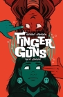 Finger Guns By Justin Richards, Val Halvorson (Illustrator), Rebecca Nalty (Colorist), Taylor Esposito (Letterer) Cover Image