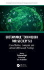 Sustainable Technology for Society 5.0: Case Studies, Examples, and Advanced Research Findings By Tilottama Singh (Editor), Richa Goel (Editor), Jan Alexa Sotto (Editor) Cover Image