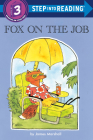 Fox on the Job (Step into Reading) Cover Image
