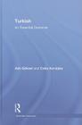 Turkish: An Essential Grammar (Routledge Essential Grammars) By Asli Göksel, Celia Kerslake Cover Image