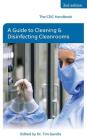 The CDC Handbook: A Guide to Cleaning and Disinfecting Cleanrooms Cover Image