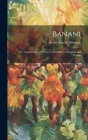 Banani: The Transition From Slavery to Freedom in Zanzibar and Pemba By Henry Stanley Newman Cover Image
