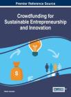 Crowdfunding for Sustainable Entrepreneurship and Innovation By Walter Vassallo (Editor) Cover Image
