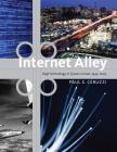 Internet Alley: High Technology in Tysons Corner, 1945--2005 (Lemelson Center Studies in Invention and Innovation) Cover Image