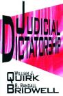 Judicial Dictatorship Cover Image