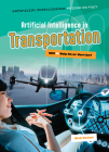 Artificial Intelligence in Transportation: Will AI Help Us or Hurt Us? By Nick Hunter Cover Image