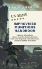 U.S. Army Improvised Munitions Handbook Cover Image