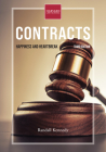Contracts, third edition: Happiness and Heartbreak By Randall Kennedy Cover Image