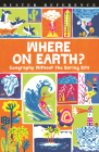 Where On Earth?: Geography Without the Boring Bits (Buster Reference) By James Doyle Cover Image