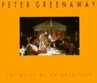 Peter Greenaway: The Belly of an Architect By Peter Greenaway (Artist) Cover Image