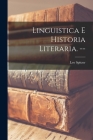 Linguistica E Historia Literaria. -- By Leo 1887-1960 Spitzer Cover Image