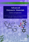 Advanced Polymeric Materials (Polymer Science) By Didier Rouxel (Editor), Sabu Thomas (Editor), Kalarikkal (Editor) Cover Image
