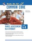 PARCC ELA/Literacy Assessments, Grades 6-8 (Common Core) Cover Image