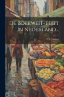 De Boekweit-teeit In Nederland... Cover Image