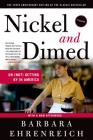 Nickel and Dimed: On (Not) Getting By in America By Barbara Ehrenreich Cover Image