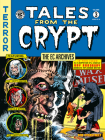 The EC Archives: Tales from the Crypt Volume 3 By Al Feldstein, William Gaines, Jack Davis (Illustrator), Graham Ingels (Illustrator), Jack Kamen (Illustrator) Cover Image