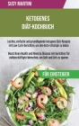 Ketogenes Diät-Kochbuch für Einsteiger: Leichte, einfache und grundlegende ketogene Diät-Rezepte mit Low-Carb- Gerichten, um den Keto-Lifestyle zu leb Cover Image