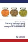 Characterization of Lentil (Lens culinaris L.) Germplasm by SSR Marker By Kumar Singh Kushwaha Ujjawal Cover Image
