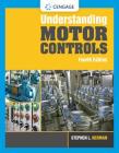 Understanding Motor Controls (Mindtap Course List) By Stephen L. Herman Cover Image