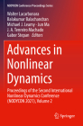 Advances in Nonlinear Dynamics: Proceedings of the Second International Nonlinear Dynamics Conference (Nodycon 2021), Volume 2 By Walter Lacarbonara (Editor), Balakumar Balachandran (Editor), Michael J. Leamy (Editor) Cover Image