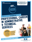 Professional Careers in Administrative and Technical Services (C-2068): Passbooks Study Guide (Career Examination Series #2068) By National Learning Corporation Cover Image